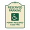 Signmission Reserved Parking Permit Required $100 Fine Heavy-Gauge Aluminum Sign, 24" x 18", TG-1824-23060 A-DES-TG-1824-23060 - alternate 1